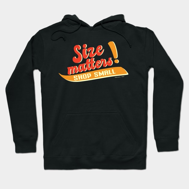 Size Matters Shop Small Hoodie by Philomena + Ruth